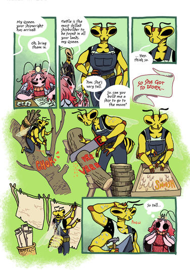 the queen hires a wasp boatbuilder to builder her a ship to travel to the moon. the wasp gets to work. she's very muscly.